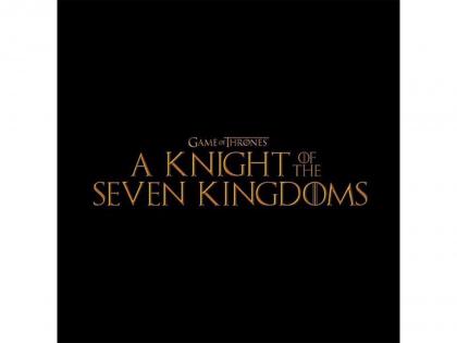 'A Knight Of The Seven Kingdoms' renewed for 2nd season | 'A Knight Of The Seven Kingdoms' renewed for 2nd season