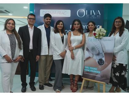 Oliva Clinics Strengthens 'Feel Young, Look Younger' with the Launch of DermaFrac, India's Most Advanced Micro-Channelling with Infusion Technology | Oliva Clinics Strengthens 'Feel Young, Look Younger' with the Launch of DermaFrac, India's Most Advanced Micro-Channelling with Infusion Technology Oliva Clinics Strengthens 'Feel Young, Look Younger' with the Launch of DermaFrac, India's Most Advanced Micro-Channelling with Infusion Technology | Oliva Clinics Strengthens 'Feel Young, Look Younger' with the Launch of DermaFrac, India's Most Advanced Micro-Channelling with Infusion Technology