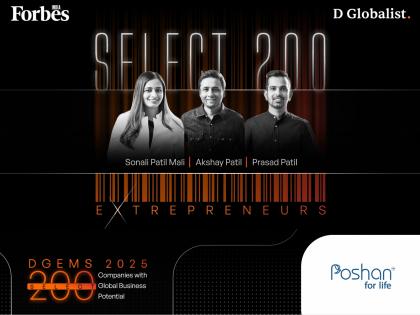 From Small Town to Global Stage: Forbes India Names Poshan For Life in DGEMS 2025 Select 200 | From Small Town to Global Stage: Forbes India Names Poshan For Life in DGEMS 2025 Select 200