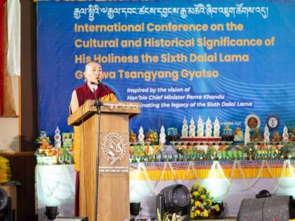 Tawang hosts 4-day international conference on Tibetan spiritual leader Sixth Dalai Lama Gyalwa Tsangyang Gyatso | Tawang hosts 4-day international conference on Tibetan spiritual leader Sixth Dalai Lama Gyalwa Tsangyang Gyatso