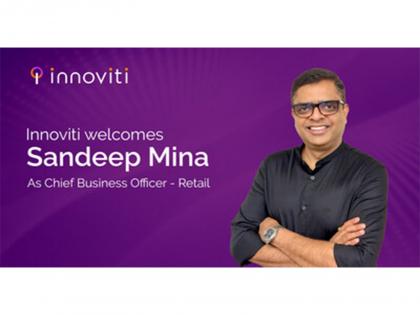 Innoviti Appoints Sandeep Mina As Chief Business Officer - Retail