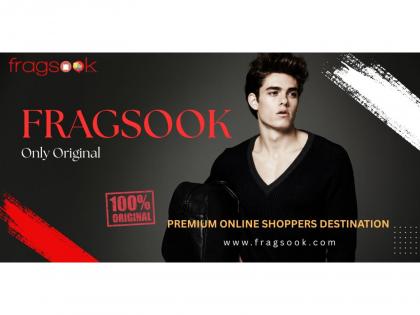 Fragsook Emerges as India's 'Only Original' E-Commerce Challenger, Redefining Trust, Authenticity and Customer Confidence in Online Shopping | Fragsook Emerges as India's 'Only Original' E-Commerce Challenger, Redefining Trust, Authenticity and Customer Confidence in Online Shopping Fragsook Emerges as India's 'Only Original' E-Commerce Challenger, Redefining Trust, Authenticity and Customer Confidence in Online Shopping | Fragsook Emerges as India's 'Only Original' E-Commerce Challenger, Redefining Trust, Authenticity and Customer Confidence in Online Shopping