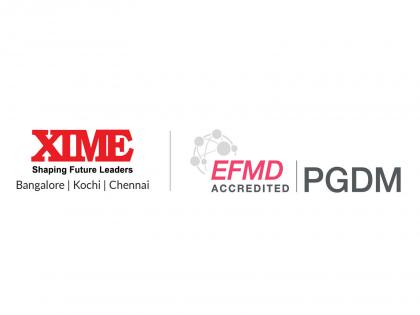 XIME's PGDM Programme Earns Prestigious EFMD Accreditation: Becomes the 1st B-School in India to receive it for 5 Years | XIME's PGDM Programme Earns Prestigious EFMD Accreditation: Becomes the 1st B-School in India to receive it for 5 Years XIME's PGDM Programme Earns Prestigious EFMD Accreditation: Becomes the 1st B-School in India to receive it for 5 Years | XIME's PGDM Programme Earns Prestigious EFMD Accreditation: Becomes the 1st B-School in India to receive it for 5 Years