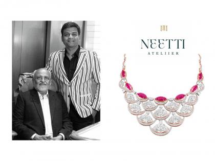 Neetti Ateliier Introduces a Fresh Perspective on Jewellery Craft | Neetti Ateliier Introduces a Fresh Perspective on Jewellery Craft Neetti Ateliier Introduces a Fresh Perspective on Jewellery Craft | Neetti Ateliier Introduces a Fresh Perspective on Jewellery Craft