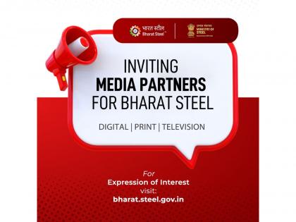 Ministry of Steel Invites Media Partners for Bharat Steel 2026 | Ministry of Steel Invites Media Partners for Bharat Steel 2026 Ministry of Steel Invites Media Partners for Bharat Steel 2026 | Ministry of Steel Invites Media Partners for Bharat Steel 2026