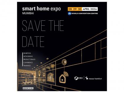 Smart Home Expo 2026: India's Leading Smart Home Technology Trade Show to Be Held on 28-30 April at Jio World Convention Centre, Mumbai | Smart Home Expo 2026: India's Leading Smart Home Technology Trade Show to Be Held on 28-30 April at Jio World Convention Centre, Mumbai Smart Home Expo 2026: India's Leading Smart Home Technology Trade Show to Be Held on 28-30 April at Jio World Convention Centre, Mumbai | Smart Home Expo 2026: India's Leading Smart Home Technology Trade Show to Be Held on 28-30 April at Jio World Convention Centre, Mumbai