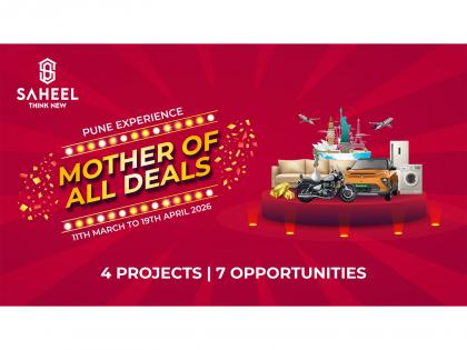 Saheel Properties Unveils "Mother of All Deals", Pune's Most Exciting Homebuying Festival | Saheel Properties Unveils "Mother of All Deals", Pune's Most Exciting Homebuying Festival Saheel Properties Unveils "Mother of All Deals", Pune's Most Exciting Homebuying Festival | Saheel Properties Unveils "Mother of All Deals", Pune's Most Exciting Homebuying Festival