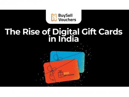 The Rise of Digital Gift Cards in India | The Rise of Digital Gift Cards in India The Rise of Digital Gift Cards in India | The Rise of Digital Gift Cards in India