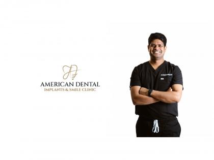 Hyderabad Welcomes American-Standard Dentistry with the Launch of American Dental Implants & Smile Clinic | Hyderabad Welcomes American-Standard Dentistry with the Launch of American Dental Implants & Smile Clinic Hyderabad Welcomes American-Standard Dentistry with the Launch of American Dental Implants & Smile Clinic | Hyderabad Welcomes American-Standard Dentistry with the Launch of American Dental Implants & Smile Clinic