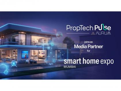 PropTech Pulse Joins Smart Home Expo Mumbai as Media Partner | PropTech Pulse Joins Smart Home Expo Mumbai as Media Partner PropTech Pulse Joins Smart Home Expo Mumbai as Media Partner | PropTech Pulse Joins Smart Home Expo Mumbai as Media Partner