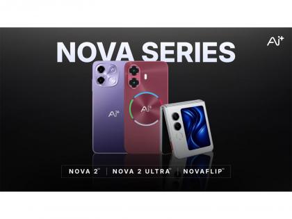 Ai+ Smartphone Launches Nova Series With Customisable Technology, Expands Into Tablets and Wearables | Ai+ Smartphone Launches Nova Series With Customisable Technology, Expands Into Tablets and Wearables Ai+ Smartphone Launches Nova Series With Customisable Technology, Expands Into Tablets and Wearables | Ai+ Smartphone Launches Nova Series With Customisable Technology, Expands Into Tablets and Wearables