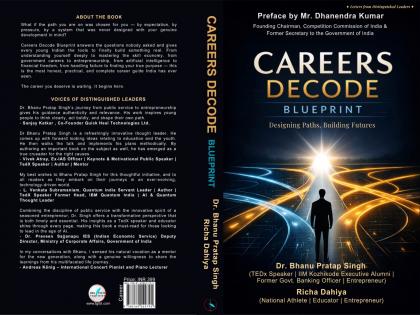 Careers Decode Blueprint: A Transformative Career Guide for India's Youth | Careers Decode Blueprint: A Transformative Career Guide for India's Youth Careers Decode Blueprint: A Transformative Career Guide for India's Youth | Careers Decode Blueprint: A Transformative Career Guide for India's Youth