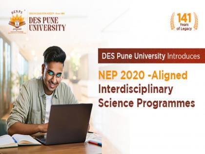 DES Pune University Introduces NEP 2020-Aligned Interdisciplinary Science Programmes | DES Pune University Introduces NEP 2020-Aligned Interdisciplinary Science Programmes DES Pune University Introduces NEP 2020-Aligned Interdisciplinary Science Programmes | DES Pune University Introduces NEP 2020-Aligned Interdisciplinary Science Programmes
