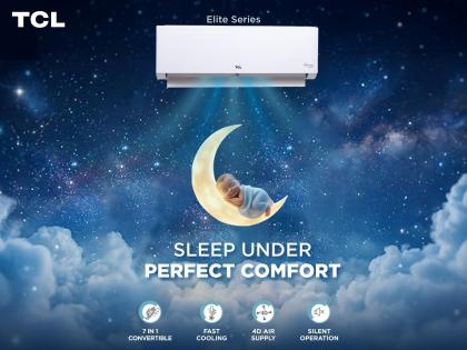 Beat the Heat with TCL Elite Series Air Conditioners | Beat the Heat with TCL Elite Series Air Conditioners Beat the Heat with TCL Elite Series Air Conditioners | Beat the Heat with TCL Elite Series Air Conditioners