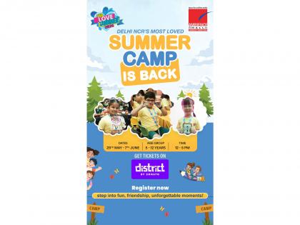 Delhi NCR's Most Loved Summer Camp Returns at Ambience Malls in Vasant Kunj and Gurugram | Delhi NCR's Most Loved Summer Camp Returns at Ambience Malls in Vasant Kunj and Gurugram Delhi NCR's Most Loved Summer Camp Returns at Ambience Malls in Vasant Kunj and Gurugram | Delhi NCR's Most Loved Summer Camp Returns at Ambience Malls in Vasant Kunj and Gurugram
