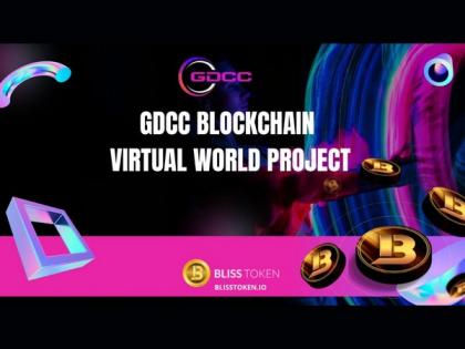 GDCC Blockchain Virtual World Project, Global Digital City, launches its own Utility coin, Bliss Token | GDCC Blockchain Virtual World Project, Global Digital City, launches its own Utility coin, Bliss Token