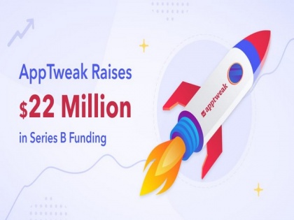 AppTweak raises $22 million in Series B funding to grow App Store Optimization (ASO) platform worldwide | AppTweak raises $22 million in Series B funding to grow App Store Optimization (ASO) platform worldwide
