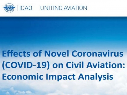 Potentially 1.2 billion fewer international air travellers by September: ICAO | Potentially 1.2 billion fewer international air travellers by September: ICAO