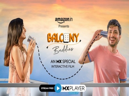 MX Player brings viewers its second interactive film with Amazon presents 'Balcony Buddies' | MX Player brings viewers its second interactive film with Amazon presents 'Balcony Buddies'