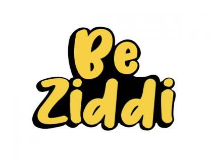 A unique fusion of style and coolness, Be Ziddi takes the market by storm | A unique fusion of style and coolness, Be Ziddi takes the market by storm