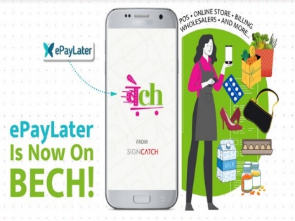SignCatch partners ePayLater to enable B2B credit for small retailers on Bech.App | SignCatch partners ePayLater to enable B2B credit for small retailers on Bech.App