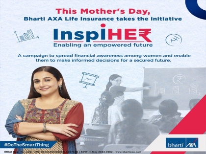 Bharti AXA Life initiates financial literacy campaign - InspiHERs- Enabling an empowered future this Mother's Day | Bharti AXA Life initiates financial literacy campaign - InspiHERs- Enabling an empowered future this Mother's Day
