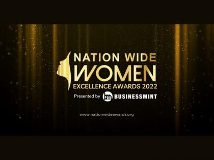 Business Mint announced Nationwide Women Excellence Awards- 2022 to honour women in various fields | Business Mint announced Nationwide Women Excellence Awards- 2022 to honour women in various fields