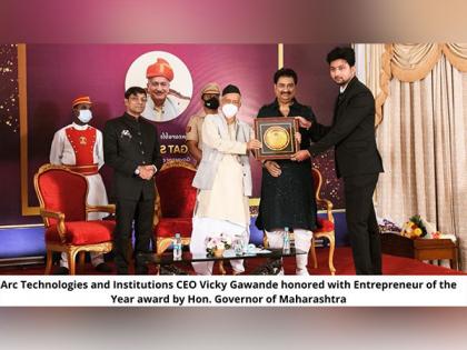 Arc Technologies and Institutions CEO Vicky Gawande honored with Entrepreneur of the Year award by Hon. Governor of Maharashtra | Arc Technologies and Institutions CEO Vicky Gawande honored with Entrepreneur of the Year award by Hon. Governor of Maharashtra