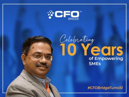 CFO Bridge completes decade of operations empowering SMEs | CFO Bridge completes decade of operations empowering SMEs