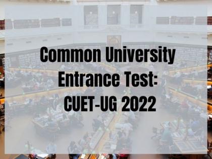 Application deadline for CUET 2022 extended till May 22 | Application deadline for CUET 2022 extended till May 22