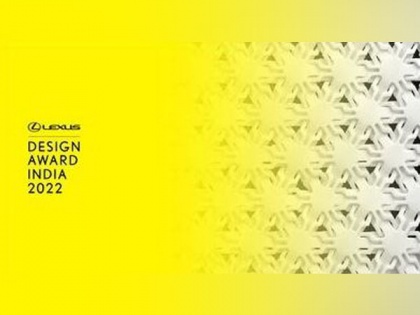 Lexus Design Award India 2022 announces esteemed panel of judges and mentors, receiving over six hundred original entries | Lexus Design Award India 2022 announces esteemed panel of judges and mentors, receiving over six hundred original entries
