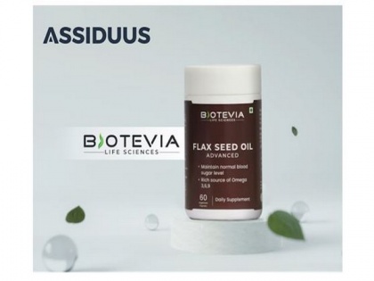 Assiduus Global introduces Biotevia flaxseed oil capsules to encourage holistic wellness | Assiduus Global introduces Biotevia flaxseed oil capsules to encourage holistic wellness