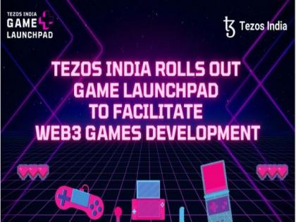 Tezos India rolls out Game Launchpad to facilitate Web3 Games Development | Tezos India rolls out Game Launchpad to facilitate Web3 Games Development Tezos India rolls out Game Launchpad to facilitate Web3 Games Development | Tezos India rolls out Game Launchpad to facilitate Web3 Games Development