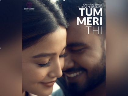 Indie artist Yashraj Shaw presents 'Tum Meri Thi', a depiction of love | Indie artist Yashraj Shaw presents 'Tum Meri Thi', a depiction of love