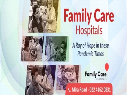 Family Care Hospitals - A ray of hope in these pandemic times | Family Care Hospitals - A ray of hope in these pandemic times
