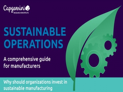 Only half of manufacturers on track to reach Paris Agreement goals: Capgemini | Only half of manufacturers on track to reach Paris Agreement goals: Capgemini