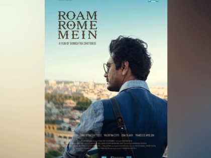 Nawazuddin's 'Roam Rome Mein' to be screened at Busan International Film Festival | Nawazuddin's 'Roam Rome Mein' to be screened at Busan International Film Festival