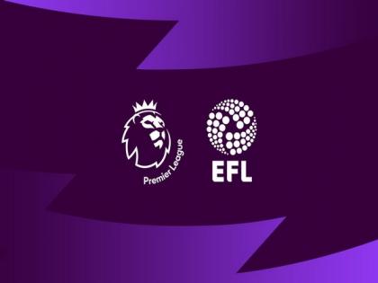 COVID-19: Premier League, EFL agree to rescue package worth 250 million pound | COVID-19: Premier League, EFL agree to rescue package worth 250 million pound