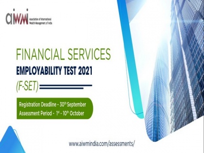 AIWMI announces 2nd edition of 'Financial Services Employability Test' (F-SET) starting from 1st October 2021 | AIWMI announces 2nd edition of 'Financial Services Employability Test' (F-SET) starting from 1st October 2021