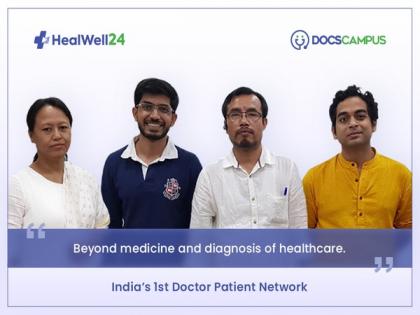 With DocsCampus, HealWell24 looking to bridge gaps in healthcare sector in India | With DocsCampus, HealWell24 looking to bridge gaps in healthcare sector in India