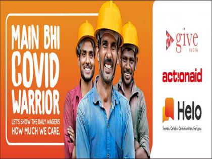 Helo supports 20,000 families together with Give India and Action Aid as part of #MainBhiCOVIDWarrior campaign | Helo supports 20,000 families together with Give India and Action Aid as part of #MainBhiCOVIDWarrior campaign Helo supports 20,000 families together with Give India and Action Aid as part of #MainBhiCOVIDWarrior campaign | Helo supports 20,000 families together with Give India and Action Aid as part of #MainBhiCOVIDWarrior campaign
