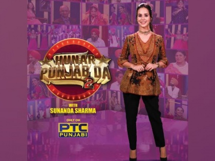 'Hunar Punjab Da - Season 2' Sunanda Sharma's Maiden Show opens on PTC Punjabi tonight | 'Hunar Punjab Da - Season 2' Sunanda Sharma's Maiden Show opens on PTC Punjabi tonight