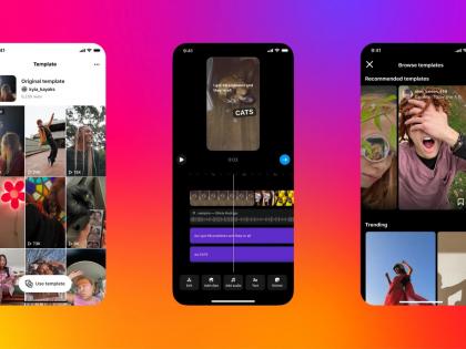 Instagram introduces upgrades to Reels templates | Instagram introduces upgrades to Reels templates Instagram introduces upgrades to Reels templates | Instagram introduces upgrades to Reels templates