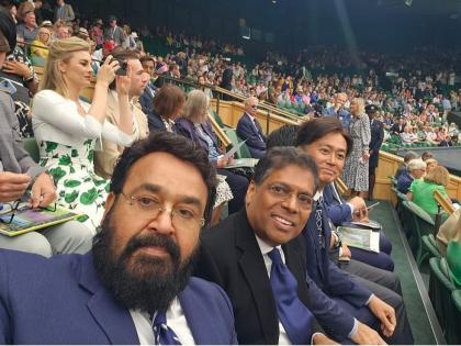 Mohanlal shares pictures from Wimbledon in London | Mohanlal shares pictures from Wimbledon in London Mohanlal shares pictures from Wimbledon in London | Mohanlal shares pictures from Wimbledon in London