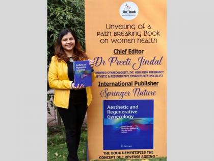Chandigarh gynecologist unveils book on women's health and reverse ageing - 'Aesthetic and Regenerative Gynecology' | Chandigarh gynecologist unveils book on women's health and reverse ageing - 'Aesthetic and Regenerative Gynecology' Chandigarh gynecologist unveils book on women's health and reverse ageing - 'Aesthetic and Regenerative Gynecology' | Chandigarh gynecologist unveils book on women's health and reverse ageing - 'Aesthetic and Regenerative Gynecology'