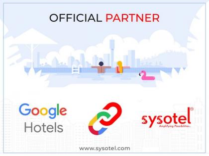 SYSOTEL becomes official partner of Google Hotels; enhances visibility and website traffic for partner hotels free of charge | SYSOTEL becomes official partner of Google Hotels; enhances visibility and website traffic for partner hotels free of charge