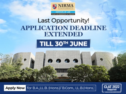 Institute of Law, Nirma University Extends the deadline for Online Application to its B.A. LL.B (Hons)/B.Com LL.B (Hons) programs till 30 June 2022 | Institute of Law, Nirma University Extends the deadline for Online Application to its B.A. LL.B (Hons)/B.Com LL.B (Hons) programs till 30 June 2022