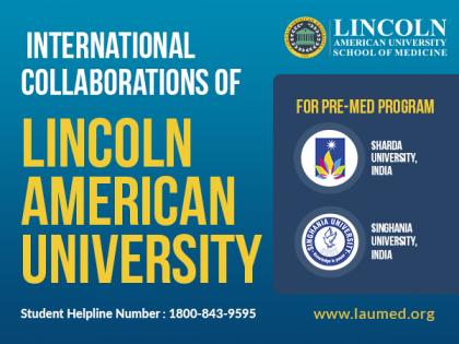 Lincoln American University collaborates with Singhania University to help Indian Medical Aspirants | Lincoln American University collaborates with Singhania University to help Indian Medical Aspirants