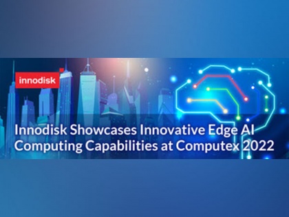 Innodisk showcases innovative edge AI computing capabilities at Computex 2022 | Innodisk showcases innovative edge AI computing capabilities at Computex 2022