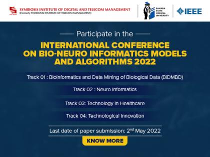 International Conference on Bio-Neuro Informatics and Algorithms (ICBNA) Conference 2022 organized by SIDTM | International Conference on Bio-Neuro Informatics and Algorithms (ICBNA) Conference 2022 organized by SIDTM